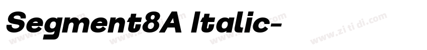 Segment8A Italic字体转换